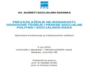 Read more about the article 43. сусрети социјалних радника „Превазилажење неједнакости: одговори теорије и праксе социјалне политике и социјалног рада“.